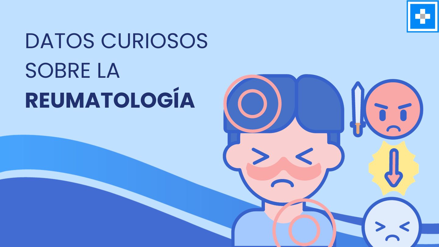 Datos curiosos sobre la Reumatología que tal vez no sabías