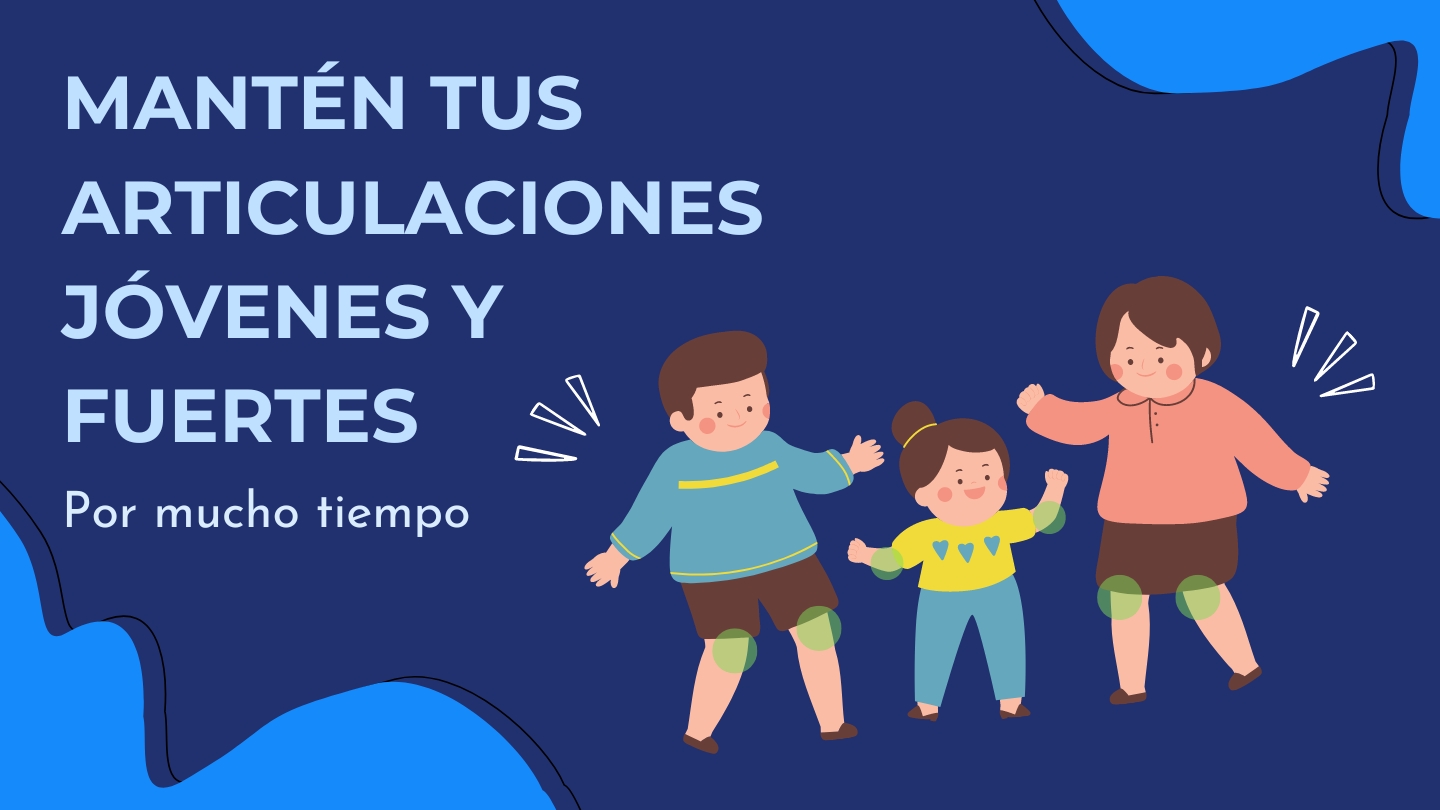articulaciones jovenes y fuertes